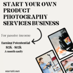 Start your Own Product Photography Services Business